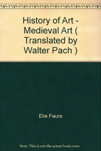 History of Art Medieval Art B000X02UUA Book Cover
