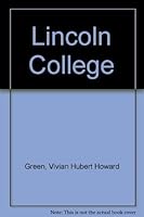 Lincoln College 0950133736 Book Cover