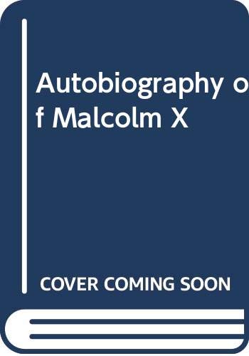 Autobiography of Malcolm X 0345019377 Book Cover