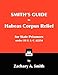 Smith's Guide to Habeas Corpus Relief for State Prisoners Under 28 U. S. C. &sect;2254