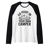 Go Poop In Your Own Camper RV Travelers Camper Tee