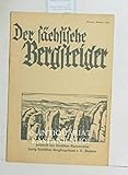  Der sächsische Bergsteiger. Dresden, Oktober 1940. Laufende Nr. 251.,21. Jahrgang. Zeitschrift des Deutschen Alpenvereins. Zweig Sächsischer Bergsteigerbund e.V., Dresden.,