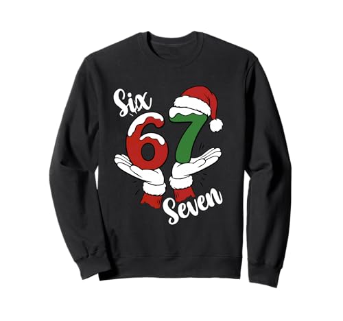 Santa Hands Six Seven Viral Funny Saying 67 Christmas Meme Sweatshirt