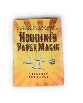 Hardcover Houdini's Paper Magic, the Whole Art of Paper Tricks, Including Paper Folding, P Book