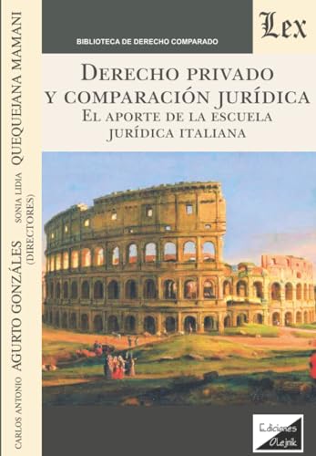 Portada de Derecho Privado y Comparacion Juridica. El Aporte de la Escuela J Urid
