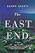 The East End: A Novel