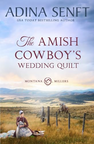 The Amish Cowboy's Wedding Quilt (Amish Cowboys of Montana)