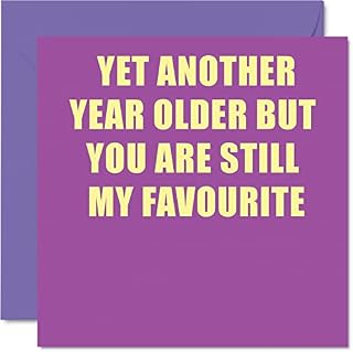 Funny Birthday Cards for Son - Another Year Older Still My Favourite - Banter Happy Birthday Card from Parents Dad Mum, Son Birthday Gifts, 145mm x 145mm Joke Humour Greeting Cards Gift
