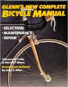 Glenn's New Complete Bicycle Manual Glenn's New Complete Bicycle Manual