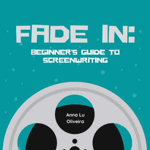 FADE IN: Beginner's guide to Screenwriting