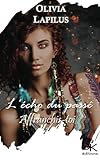  L\'écho du passé 2: Tome 2, Affranchis-toi