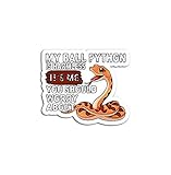 Snake Lover My Ball Python is Harmless - Sticker Graphic - Auto, Wall, Laptop, Cell, Truck Sticker for Windows, Cars, Trucks