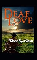 Deaf Love:: A Short Story 1790176417 Book Cover