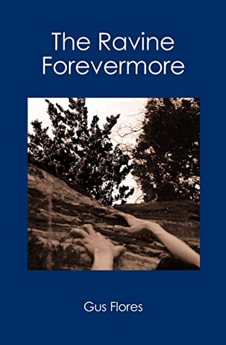 The Ravine Forevermore