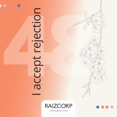 Meditation 48 - I Accept Rejection