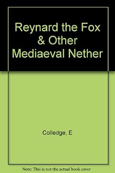 Reynard the Fox & Other Mediaeval Nether