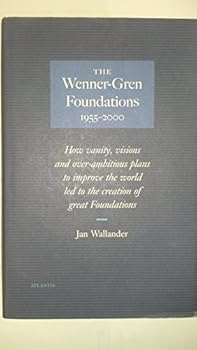 Hardcover The Wenner-gren Foundations 1955-2000 Book