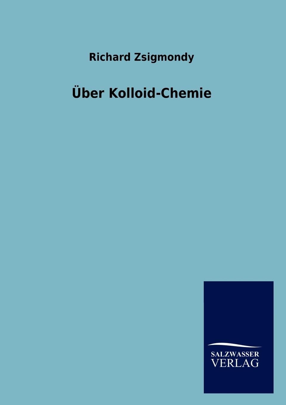 Über Kolloid-Chemie