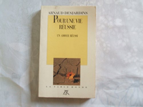 Télécharger Pour une vie réussie: Un amour réussi livre En ligne