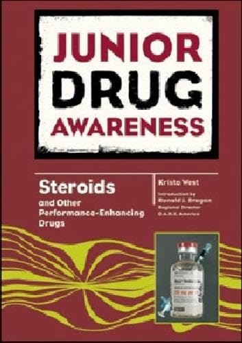 Junior Drug Awareness: Steroids and Other Performance-Enhancing Drugs