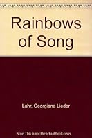 Rainbows of Song B005004KBK Book Cover