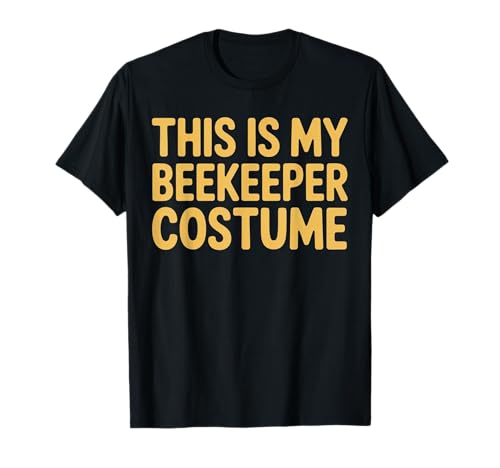 Hive Bees Honeybee this is my Beekeeper costume Halloween T�V���c