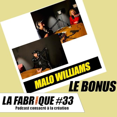 『La Fabrique #33 bonus - Malo Williams』のカバーアート