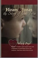 Hiram & Jonas, The Story of One Twin 087813655X Book Cover