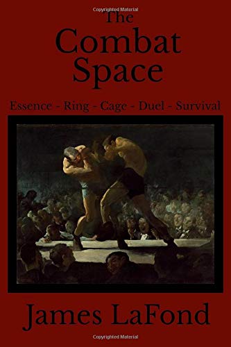 The Combat Space: Essence - Ring - Cage - Duel - Survival