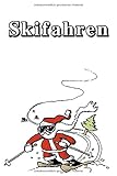  Skifahren: \