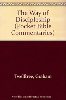 Paperback The Way of Discipleship: Mark 8-10 (The Pocket Bible Commentary Series) (Pocket Bible Commentaries) Book