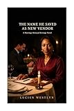 THE NAME HE SAVED AS “NEW VENDOR”: A Marriage Betrayal Revenge Novel—She Managed His Calendar, Wrote His Proposals, and Built His Firm for Twenty-One Years. (English Edition)