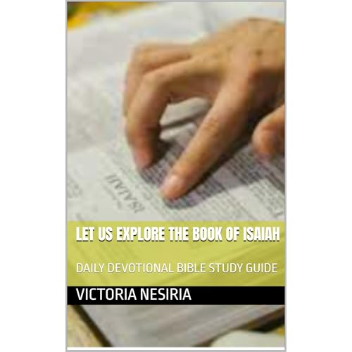 LET US EXPLORE THE BOOK OF ISAIAH Audiobook By VICTORIA NESIRIA cover art