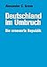 Deutschland im Umbruch: Die erneuerte Republik