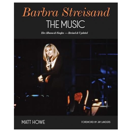 Barbra Streisand the Music: Her Albums & Singles - Revised & Updated
