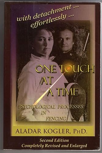 One Touch At A Time: Psychological Aspects Of Fencing