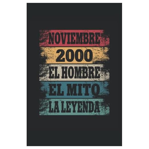Noviembre 2000 - El Hombre - El Mito - La Leyenda: Regalos Originales para Hombre Papá Abuelo Hermano - Diario, Cuaderno De Notas, Apuntes O Agenda