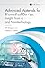 Advanced Materials for Biomedical Devices: Insights from AI and Nanotechnology