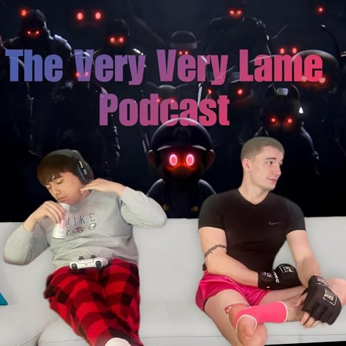 Couverture de The Very Very Lame Podcast