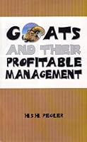 Goats and Their Profitable Management 8176221481 Book Cover