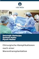 Chirurgische Komplikationen nach einer Nierentransplantation (German Edition) 6200827567 Book Cover