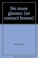 No more glasses: B00071BOES Book Cover