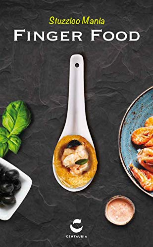 Stuzzico mania. Finger food. Ediz. speciale. Con gadget