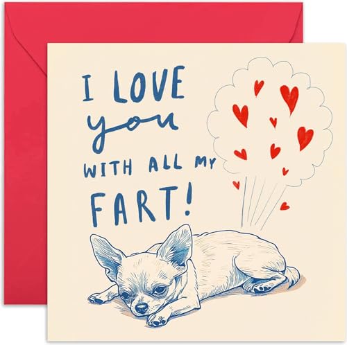 Funny Thinking of You Card for Friend, 'Love You With All MY Fart' Chihuahua Dog Design, Humorous Happy Wedding Anniversary or Valentine Gift for Boyfriend Girlfriend Husband Wife, Blank Inside