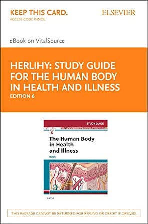 Study Guide for The Human Body in Health and Illness - Elsevier eBook ...