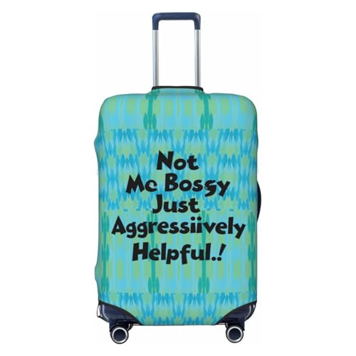Not Bossy Just Aggressively Helpful Suitcase Cover,Luggage Protector Suitcase Covers For Luggage,Luggage Covers for Suitcase (Medium)