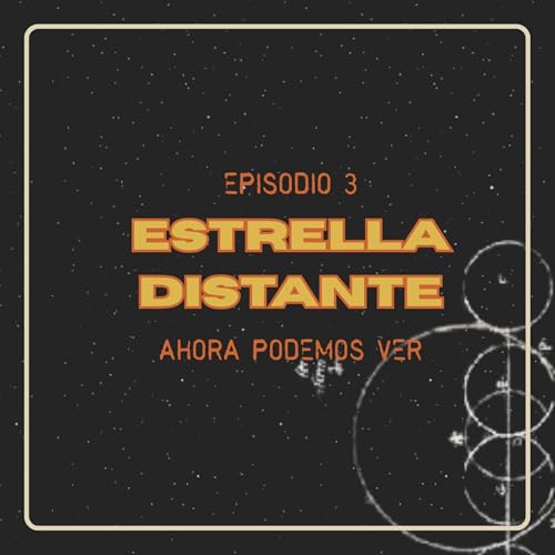 EP03: Ahora podemos ver