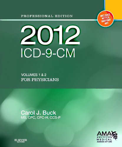 2012 ICD-9-CM for Physicians, Volumes 1 and 2 Professional Edition - E-Book (AMA ICD-9-CM for Physicians (Professional/Spiralbound))      1st Edition, Kindle Edition