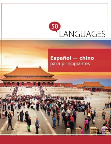 Español - chino para principiantes: Un Libro En Dos Idiomas
