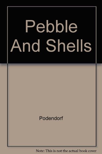 Pebble And Shells B000JR5DB0 Book Cover